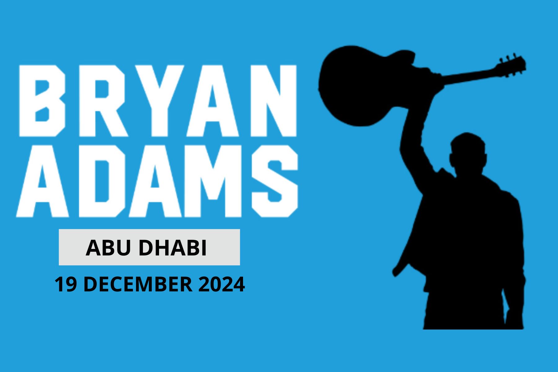 Bryan Adams Live in Abu Dhabi: Everything You Need to Know